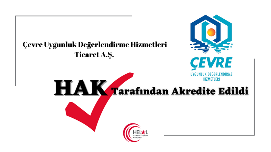 Helal Akreditasyon Kurumu (HAK), İstanbul'da yerleşik Çevre Uygunluk Değerlendirme Hizmetleri Ticaret A.Ş. adlı kuruluş helal ürün belgelendirme noktasında akredite etmiştir. 